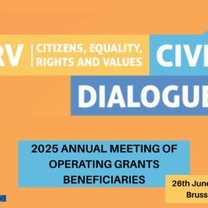 CERV Civil Dialogue – 2025 Annual Meeting of Operating Grants Beneficiaries